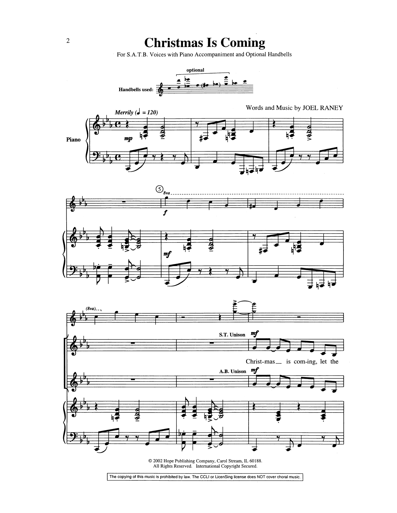 Learn to play Joel Raney Christmas Is Coming sheet music for SAB Choir in minutes. Joel Raney Christmas Is Coming sheet music preview music notes and score for SAB Choir including 11 page(s)