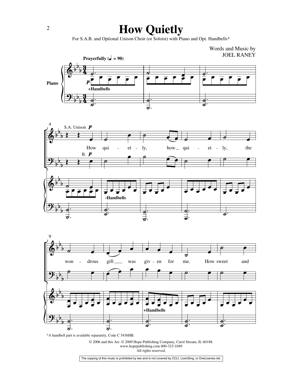 Learn to play Joel Raney How Quietly sheet music for SAB Choir in minutes. Joel Raney How Quietly sheet music preview music notes and score for SAB Choir including 8 page(s)