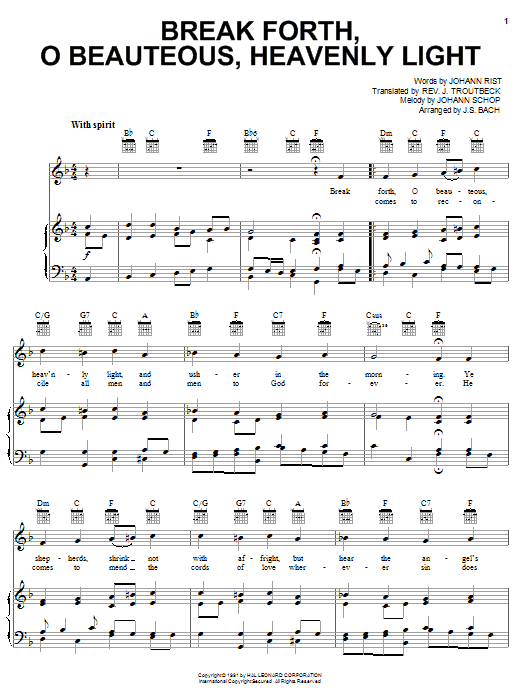 Learn to play J.S. Bach Break Forth, O Beauteous, Heavenly Light sheet music for Piano, Vocal & Guitar (Right-Hand Melody) in minutes. J.S. Bach Break Forth, O Beauteous, Heavenly Light sheet music notes and chords