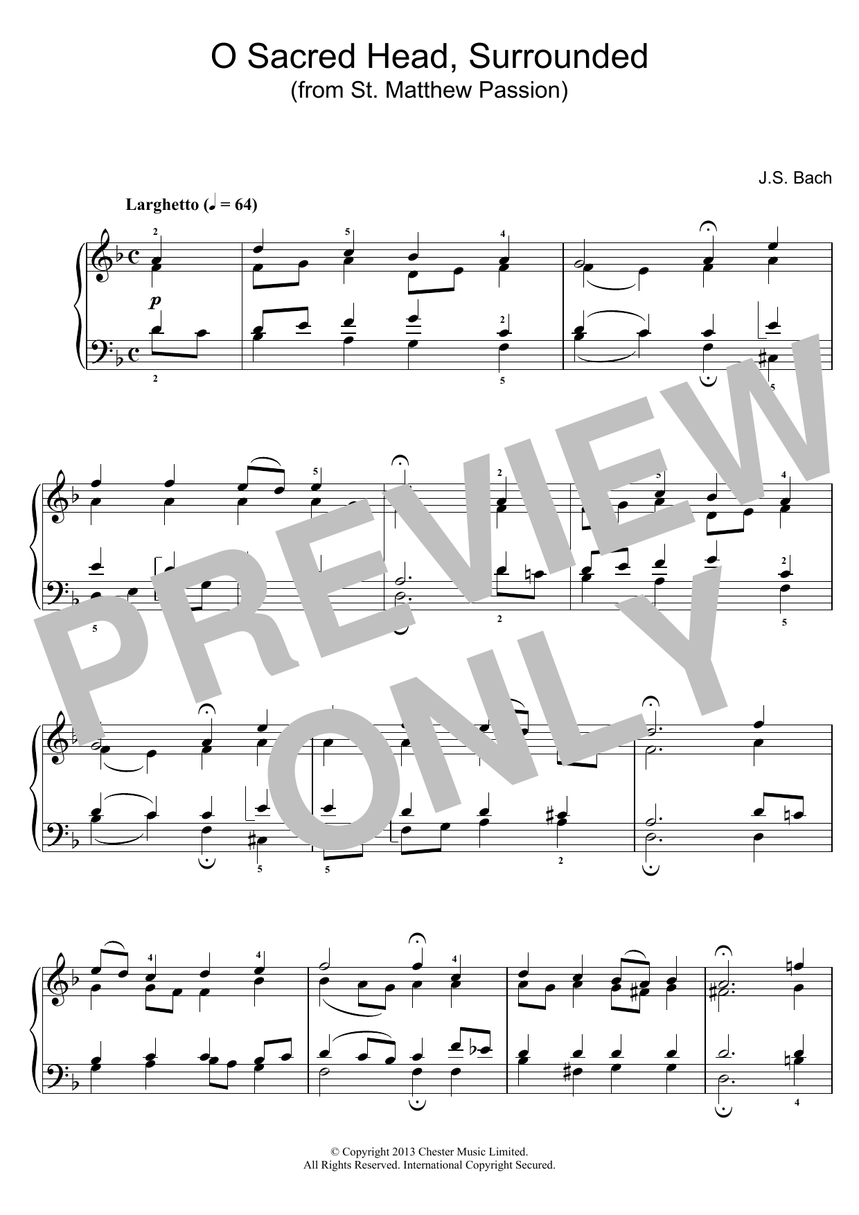 Learn to play J.S. Bach O Sacred Head, Surrounded (from St Matthew Passion) sheet music for Piano in minutes. J.S. Bach O Sacred Head, Surrounded (from St Matthew Passion) sheet music preview music notes and score for Piano including 2 page(s)