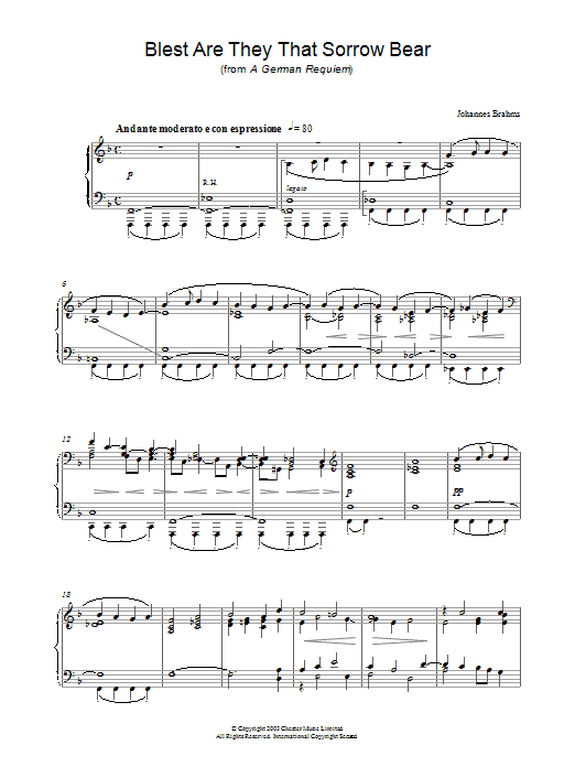 Learn to play Johannes Brahms Blest Are They That Sorrow Bear (from A German Requiem) sheet music for Piano in minutes. Johannes Brahms Blest Are They That Sorrow Bear (from A German Requiem) sheet music preview music notes and score for Piano including 6 page(s)