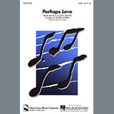 Download or print John Denver Perhaps Love (arr. Audrey Snyder) Sheet Music Printable PDF 6-page score for Folk / arranged SATB Choir SKU: 444693