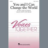 Download or print John Jacobson and Cristi Cary Miller You And I Can Change The World Sheet Music Printable PDF 11-page score for Concert / arranged 2-Part Choir SKU: 415687