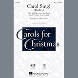 Download or print John Leavitt Carol Sing! Sheet Music Printable PDF 14-page score for Winter / arranged SSA SKU: 160015