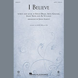 Download or print John Leavitt I Believe Sheet Music Printable PDF 7-page score for Religious / arranged SATB SKU: 193820