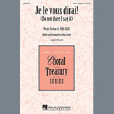Download or print Pierre Certon Je Le Vous Dirai (arr. John Leavitt) Sheet Music Printable PDF 6-page score for Concert / arranged SSA SKU: 78216