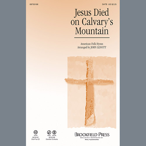 John Leavitt Jesus Died On Calvary's Mountain profile picture