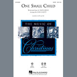 Download or print John Leavitt One Small Child Sheet Music Printable PDF 7-page score for Religious / arranged SATB SKU: 191037