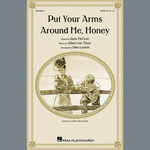 Albert Von Tilzer Put Your Arms Around Me, Honey (arr. John Leavitt) profile picture