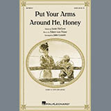 Download or print Albert Von Tilzer Put Your Arms Around Me, Honey (arr. John Leavitt) Sheet Music Printable PDF 7-page score for Concert / arranged SATB SKU: 98168