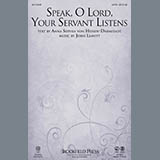 Download or print John Leavitt Speak, O Lord, Your Servant Listens Sheet Music Printable PDF 7-page score for Pop / arranged SATB SKU: 93614