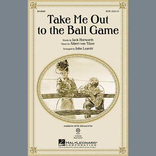 Albert von Tilzer Take Me Out To The Ball Game (arr. John Leavitt) profile picture