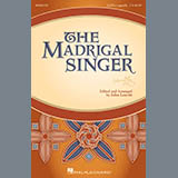Download or print John Leavitt The Madrigal Singer Sheet Music Printable PDF 49-page score for Concert / arranged SATB Choir SKU: 410589