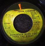 Download or print John Lennon Whatever Gets You Through The Night Sheet Music Printable PDF 3-page score for Rock / arranged Lyrics & Chords SKU: 100781
