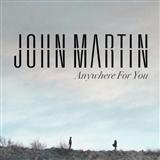 Download or print John Martin Anywhere For You Sheet Music Printable PDF 5-page score for Pop / arranged Piano, Vocal & Guitar SKU: 118513