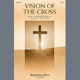 Download or print John Newton Vision Of The Cross (arr. Sean Paul) Sheet Music Printable PDF 10-page score for Sacred / arranged SATB Choir SKU: 1391310