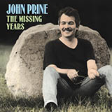 Download or print John Prine All The Best Sheet Music Printable PDF 9-page score for Country / arranged Piano, Vocal & Guitar (Right-Hand Melody) SKU: 453155