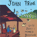 Download or print John Prine Lake Marie Sheet Music Printable PDF 6-page score for Folk / arranged Piano, Vocal & Guitar (Right-Hand Melody) SKU: 448864