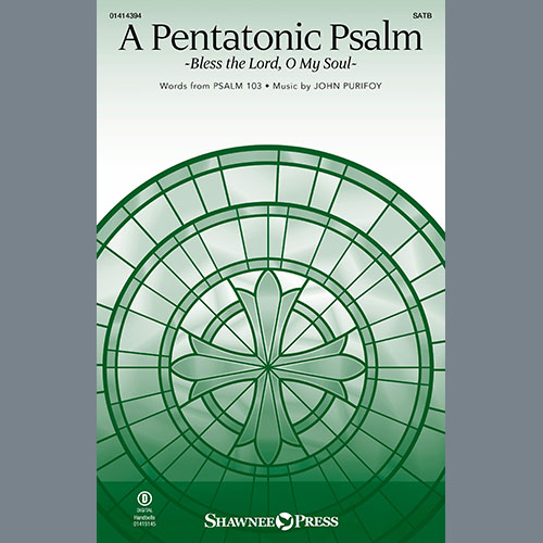 John Purifoy A Pentatonic Psalm (Bless The Lord, O My Soul) profile picture