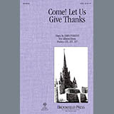 Download or print John Purifoy Come! Let Us Give Thanks Sheet Music Printable PDF 14-page score for Concert / arranged SATB SKU: 98257