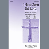 Download or print John Purifoy I Have Seen The Lord Sheet Music Printable PDF 7-page score for Religious / arranged SATB SKU: 97559