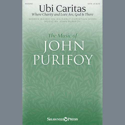 John Purifoy Ubi Caritas (Where Charity And Love Are, God Is There) profile picture