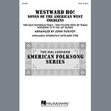 Download or print John Purifoy Westward Ho! Songs of the American West (Medley) Sheet Music Printable PDF 10-page score for American / arranged SATB SKU: 160614