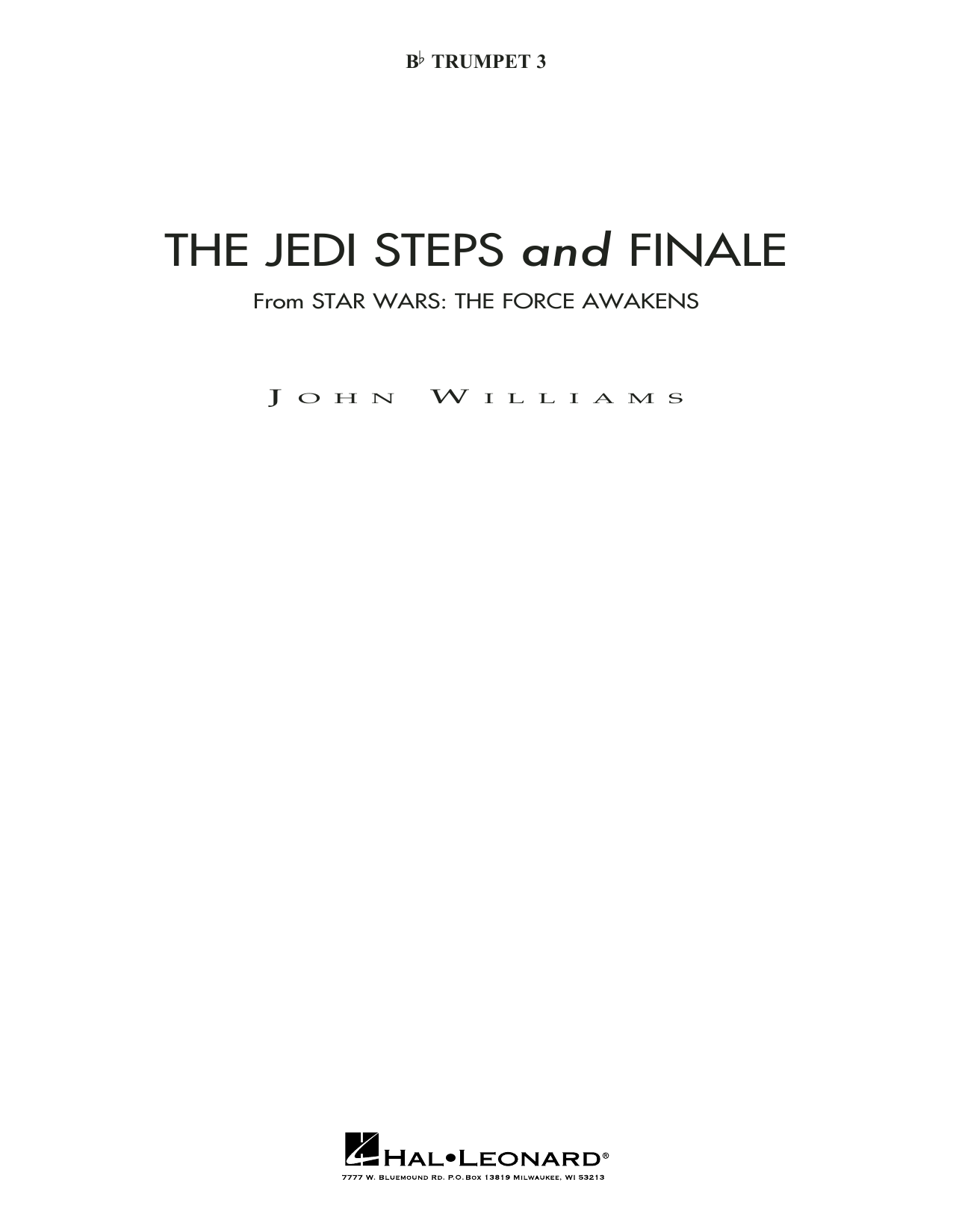 John Williams The Jedi Steps and Finale (from Star Wars: The Force Awakens) - Bb Trumpet 3 (sub. C Tpt. 3) sheet music, chords, lyrics - Printable PDF for Concert Band