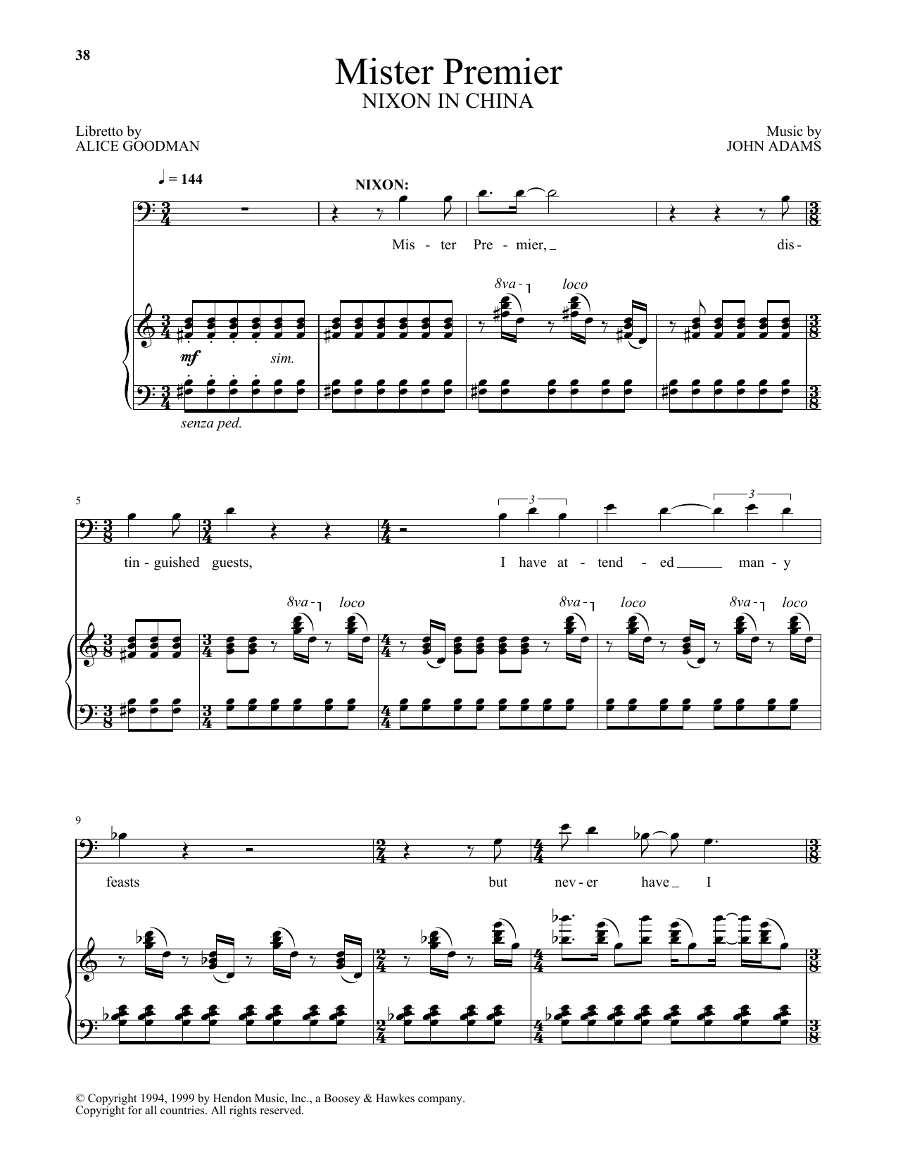 Learn to play John Adams Mister Premier (from Nixon In China) sheet music for Piano & Vocal in minutes. John Adams Mister Premier (from Nixon In China) sheet music preview music notes and score for Piano & Vocal including 9 page(s)