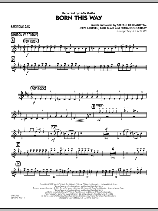 Learn to play John Berry Born This Way - Baritone Sax sheet music for Jazz Ensemble in minutes. John Berry Born This Way - Baritone Sax sheet music preview music notes and score for Jazz Ensemble including 2 page(s)
