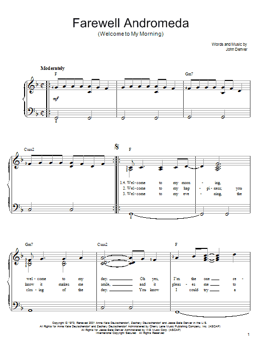 Learn to play John Denver Farewell Andromeda (Welcome To My Morning) sheet music for Easy Piano in minutes. John Denver Farewell Andromeda (Welcome To My Morning) sheet music preview music notes and score for Easy Piano including 4 page(s)