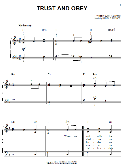 Learn to play John H. Sammis Trust And Obey sheet music for Piano in minutes. John H. Sammis Trust And Obey sheet music preview music notes and score for Piano including 3 page(s)