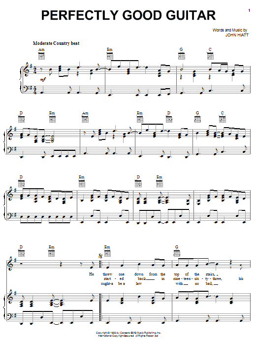 Learn to play John Hiatt Perfectly Good Guitar sheet music for Piano, Vocal & Guitar (Right-Hand Melody) in minutes. John Hiatt Perfectly Good Guitar sheet music preview music notes and score for Piano, Vocal & Guitar (Right-Hand Melody) including 6 page(s)