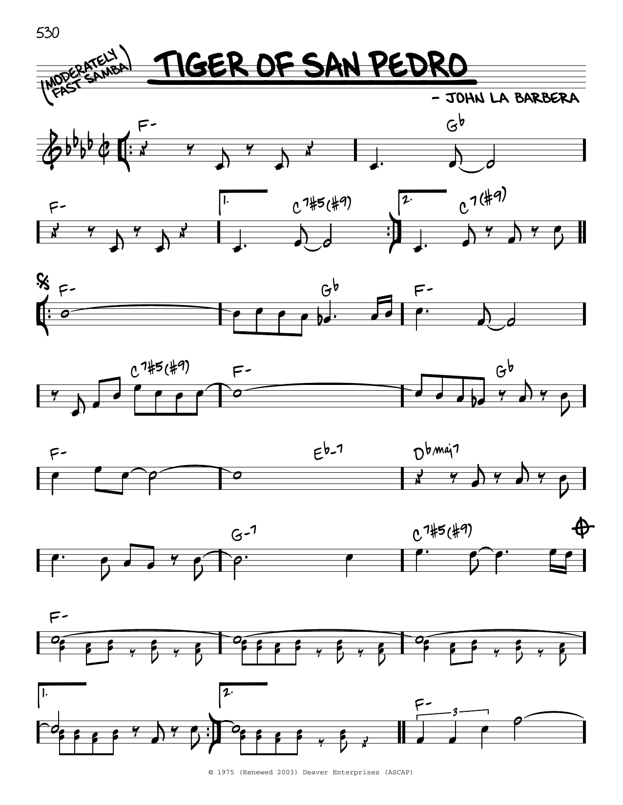 Learn to play John La Barbera Tiger Of San Pedro sheet music for Real Book – Melody & Chords in minutes. John La Barbera Tiger Of San Pedro sheet music preview music notes and score for Real Book – Melody & Chords including 2 page(s)