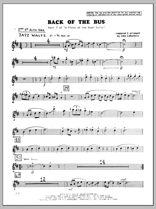 Learn to play John LaBarbara Back Of The Bus - 2nd Eb Alto Saxophone sheet music for Jazz Ensemble in minutes. John LaBarbara Back Of The Bus - 2nd Eb Alto Saxophone sheet music preview music notes and score for Jazz Ensemble including 2 page(s)