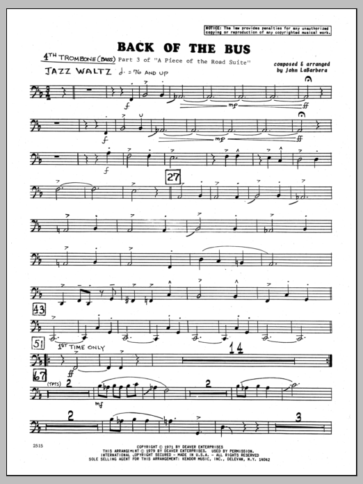 Learn to play John LaBarbara Back Of The Bus - 4th Trombone sheet music for Jazz Ensemble in minutes. John LaBarbara Back Of The Bus - 4th Trombone sheet music preview music notes and score for Jazz Ensemble including 2 page(s)