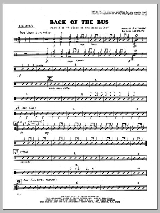Learn to play John LaBarbara Back Of The Bus - Drums sheet music for Jazz Ensemble in minutes. John LaBarbara Back Of The Bus - Drums sheet music preview music notes and score for Jazz Ensemble including 2 page(s)