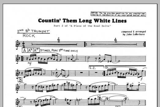 Learn to play John LaBarbara Countin' Them Long White Lines - 2nd Bb Trumpet sheet music for Jazz Ensemble in minutes. John LaBarbara Countin' Them Long White Lines - 2nd Bb Trumpet sheet music preview music notes and score for Jazz Ensemble including 1 page(s)