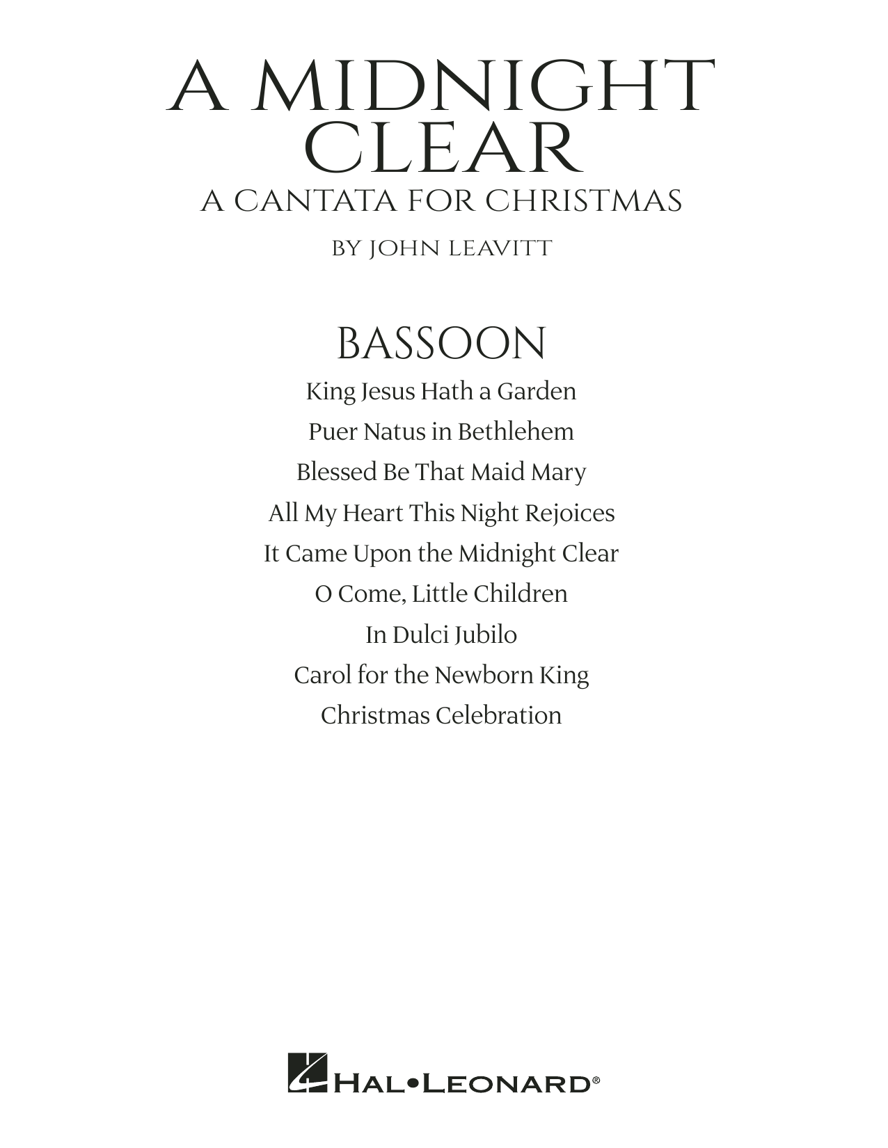 John Leavitt A Midnight Clear (A Cantata For Christmas) - Bassoon sheet music preview music notes and score for Choir Instrumental Pak including 18 page(s)