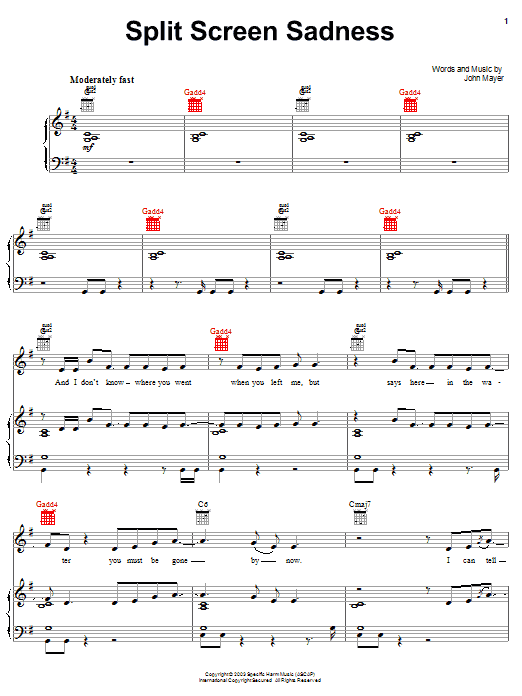 Learn to play John Mayer Split Screen Sadness sheet music for Piano, Vocal & Guitar (Right-Hand Melody) in minutes. John Mayer Split Screen Sadness sheet music preview music notes and score for Piano, Vocal & Guitar (Right-Hand Melody) including 11 page(s)