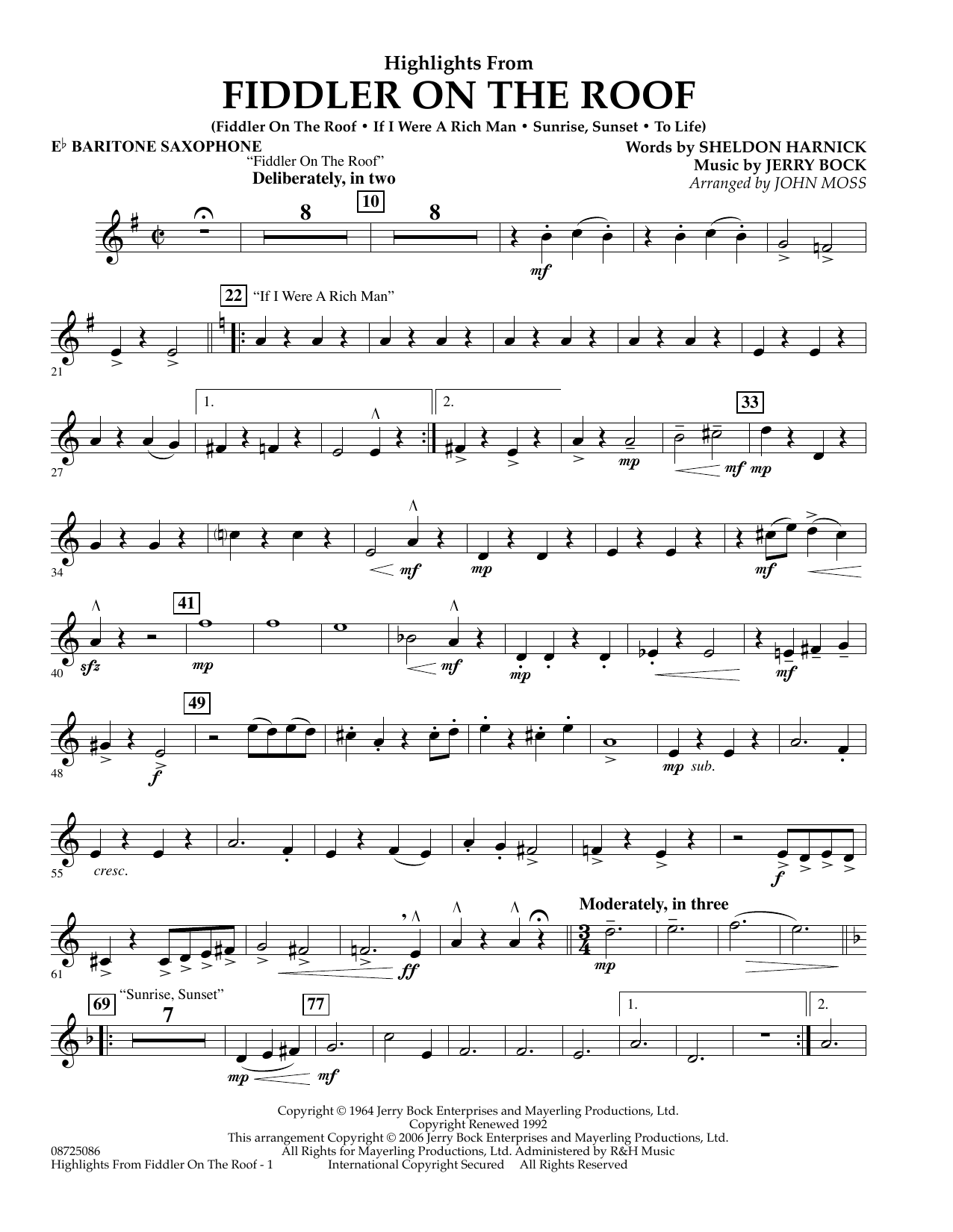 Learn to play John Moss Highlights From Fiddler On The Roof - Eb Baritone Saxophone sheet music for Concert Band in minutes. John Moss Highlights From Fiddler On The Roof - Eb Baritone Saxophone sheet music preview music notes and score for Concert Band including 2 page(s)