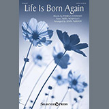 Download or print John Purifoy Life Is Born Again Sheet Music Printable PDF 7-page score for Easter / arranged SATB Choir SKU: 1242574.