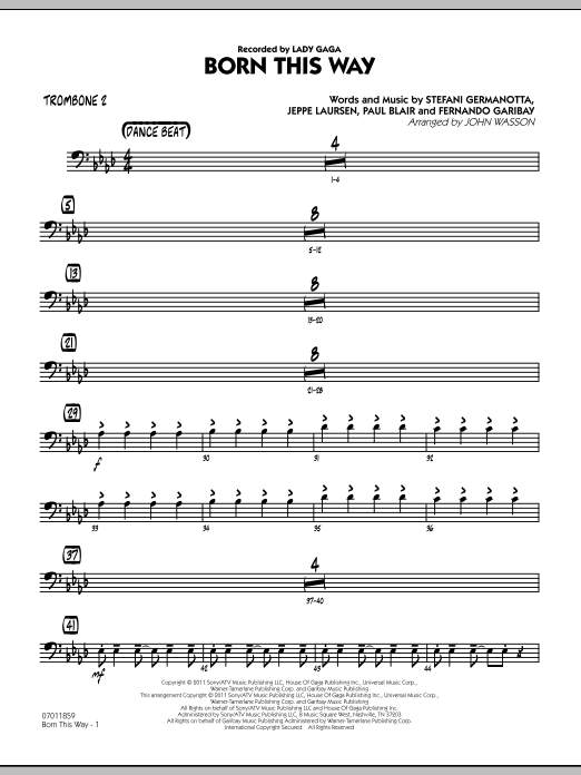 Learn to play John Wasson Born This Way - Trombone 2 sheet music for Jazz Ensemble in minutes. John Wasson Born This Way - Trombone 2 sheet music preview music notes and score for Jazz Ensemble including 2 page(s)