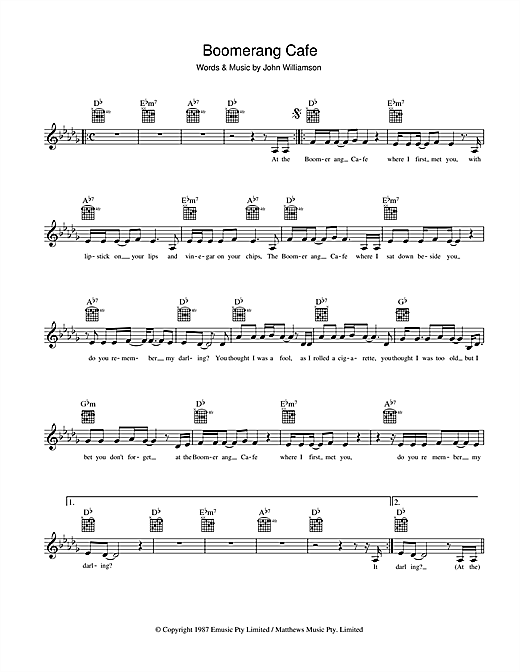 Learn to play John Williamson Boomerang Cafe sheet music for Melody Line, Lyrics & Chords in minutes. John Williamson Boomerang Cafe sheet music preview music notes and score for Melody Line, Lyrics & Chords including 2 page(s)