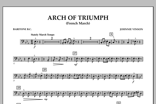 Learn to play Johnnie Vinson Arch of Triumph (French March) - Baritone B.C. sheet music for Concert Band in minutes. Johnnie Vinson Arch of Triumph (French March) - Baritone B.C. sheet music notes and chords