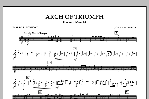 Learn to play Johnnie Vinson Arch of Triumph (French March) - Eb Alto Saxophone 1 sheet music for Concert Band in minutes. Johnnie Vinson Arch of Triumph (French March) - Eb Alto Saxophone 1 sheet music notes and chords