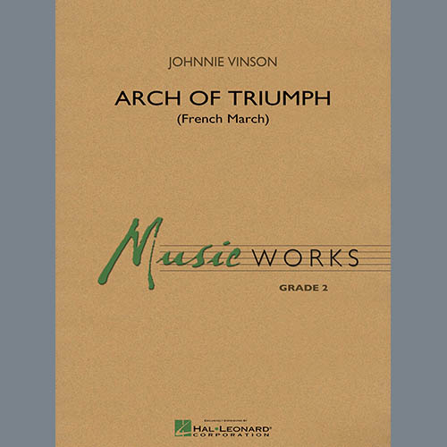 Johnnie Vinson Arch of Triumph (French March) - Eb Alto Saxophone 2 pictures Johnnie Vinson Arch of Triumph (French March) - Eb Alto Saxophone 2 pictures