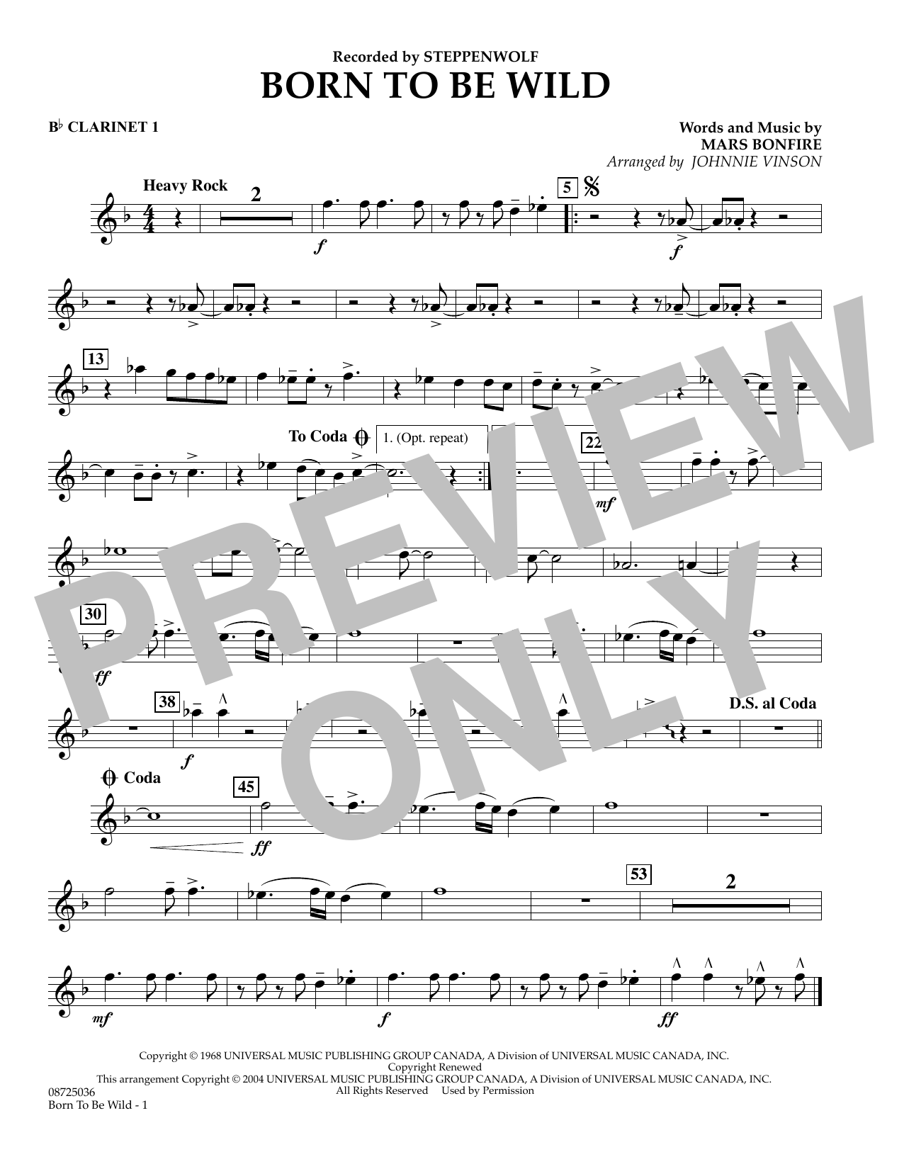 Learn to play Johnnie Vinson Born to Be Wild - Bb Clarinet 1 sheet music for Concert Band in minutes. Johnnie Vinson Born to Be Wild - Bb Clarinet 1 sheet music preview music notes and score for Concert Band including 1 page(s)