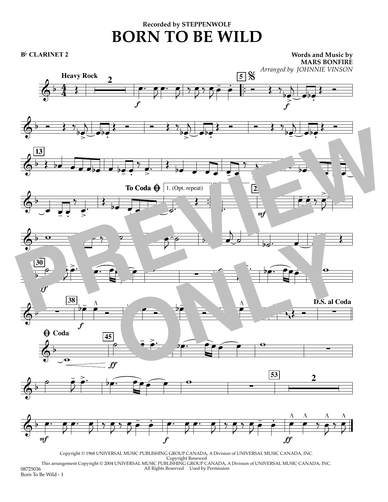 Learn to play Johnnie Vinson Born to Be Wild - Bb Clarinet 2 sheet music for Concert Band in minutes. Johnnie Vinson Born to Be Wild - Bb Clarinet 2 sheet music preview music notes and score for Concert Band including 1 page(s)