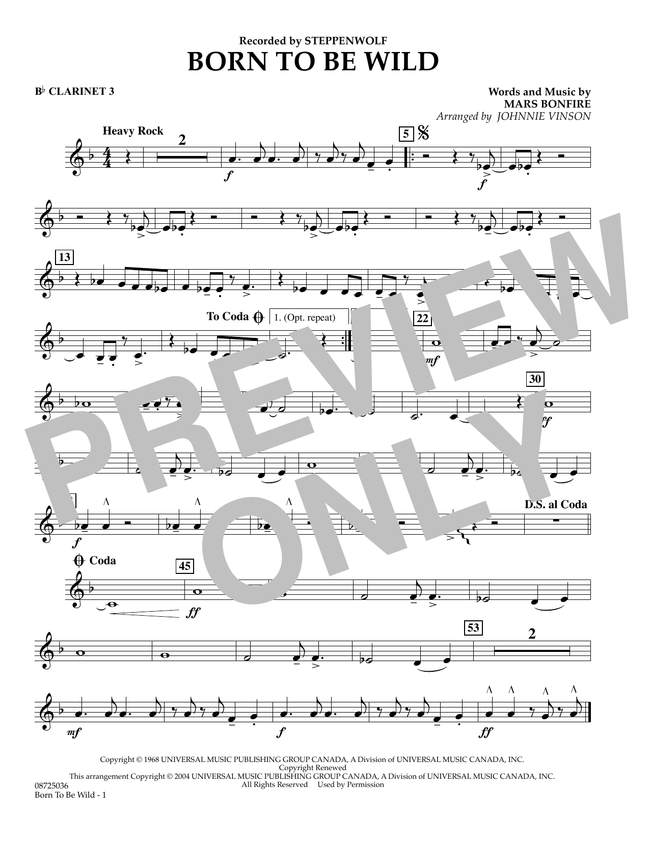 Learn to play Johnnie Vinson Born to Be Wild - Bb Clarinet 3 sheet music for Concert Band in minutes. Johnnie Vinson Born to Be Wild - Bb Clarinet 3 sheet music preview music notes and score for Concert Band including 1 page(s)